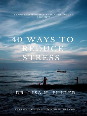 cover image of 40 Ways to Reduce Stress